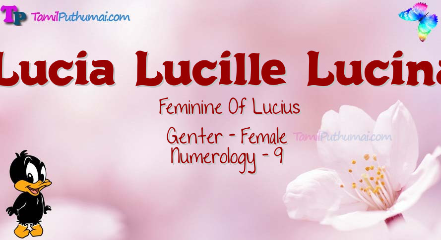 Lucia  Lucille  Lucina-babyname-meaning